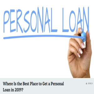 The Best Place to Get a Personal Loan