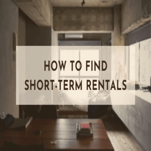 Best Way to Find Short Term Rentals