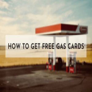 How to Get Free Gas Cards