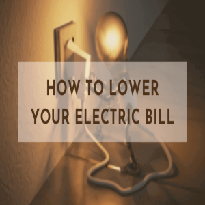 How to Reduce Electric Bill