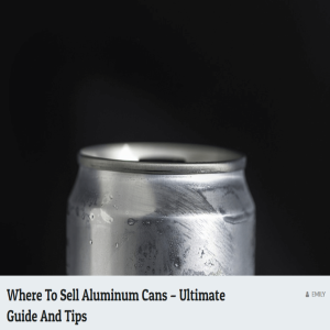 Where To Sell Aluminum Cans