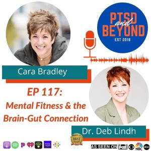 EP 117: Mental Fitness & the Brain-Gut Connection with Cara Bradley