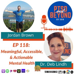 EP 118: Meaningful, Accessible, and Meaningful Mental Health with Jordan Brown