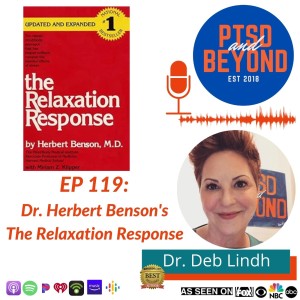 EP 119: Dr. Herbert Benson‘s The Relaxation Response