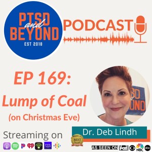 EP: 169 Lump of Coal (on Christmas Eve)