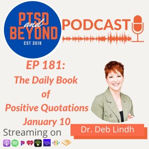 EP 181: January 10 - The Daily Book of Positive Quotations