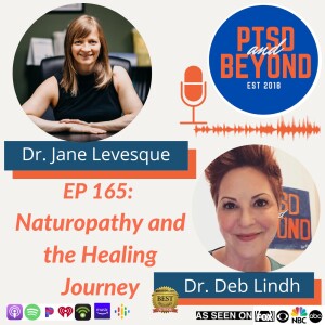 EP 165: Naturopathy and the Healing Journey with Dr. Jane Levesque