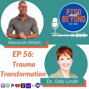 Episode 56: Trauma and Transformation with Maverick Willett