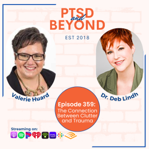 The Connection Between Clutter & Trauma with Valerie Huard