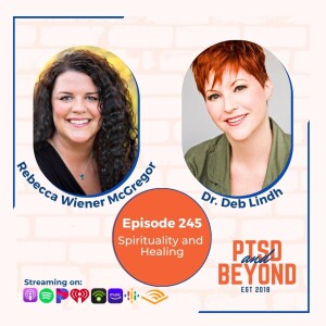 EP 245 - Spirituality and Healing with Rebecca Wiener McGregor