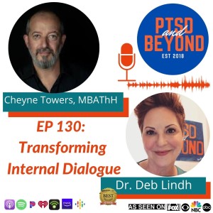 EP: 130 Transforming Internal Dialogue with Cheyne Towers