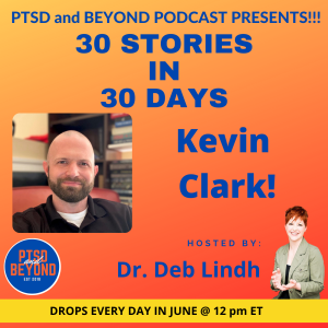 Episode 78: Share My Story with Kevin Clark