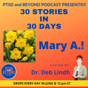 Episode 91: Share My Story with Mary A