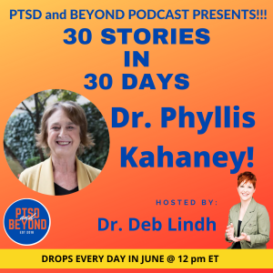 Episode 74: Share My Story with Dr. Phyllis Kahaney