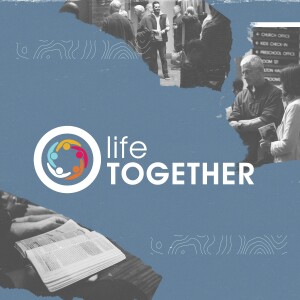 Life Together with Our Community - B - (Pray)