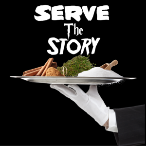 Serve The Story-Season 2 Episode 2