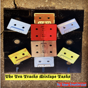 In the Corner Back by the Woodpile #284: The Ten Tracks Mixtape Tasks II