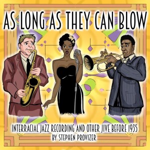 #296: Interracial Jazz Recordings with Stephen Provizer