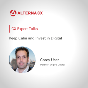 Keep Calm and Invest in Digital: The Impact of Covid-19 on the Financial Institutions and Customer Experience