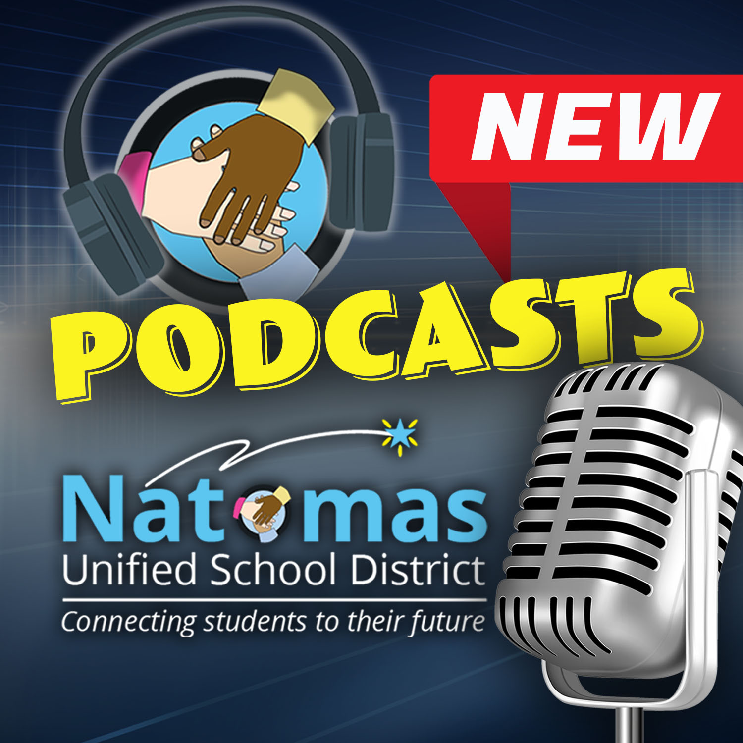 The Natomas Unified Podcast Channel