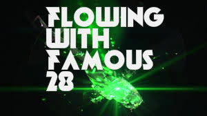 Flowing With Lasers - Flowing With Famous #28
