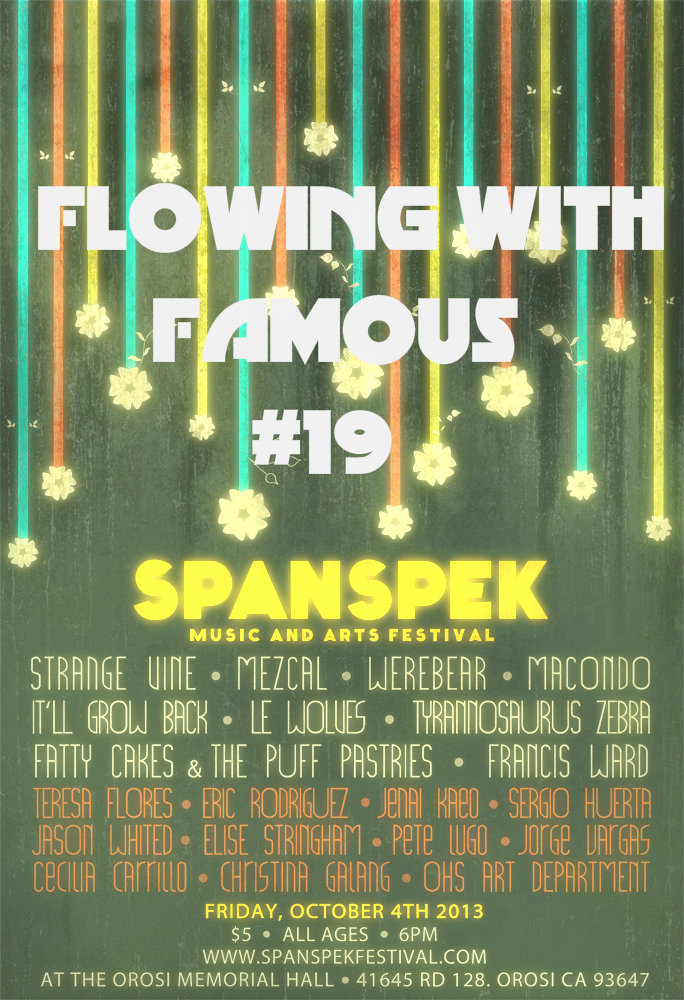 Flowing With Spanspek - Flowing With Famous #19