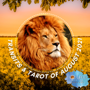 49 Transits & Tarot of August 2021