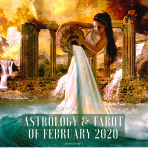15 Astrology & Tarot of February 2020