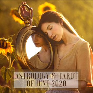 23 Astrology & Tarot of June 2020