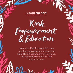 06 Kink Empowerment & Education