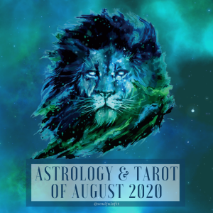 27 Astrology & Tarot of August 2020
