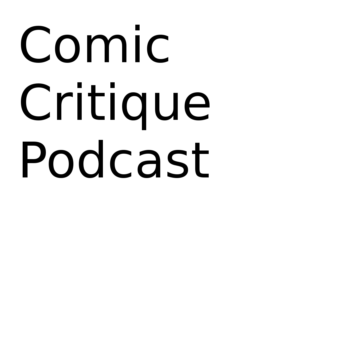 Comic Critique Podcast #2