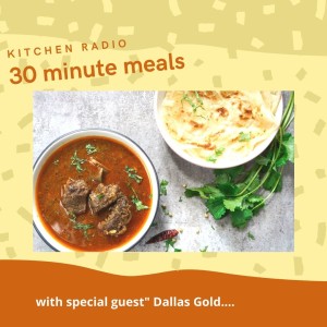 30 Minute Meals with Dallas Gold