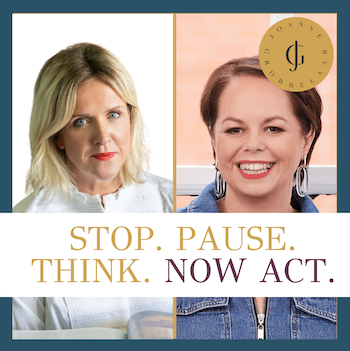 Stop. Pause. Think. Now. Act.®