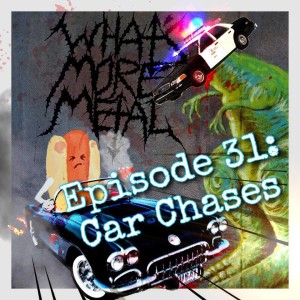 Episode 31 - Real & Fictional Car Chases