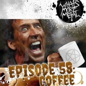 Episode 58 - Coffee & Party Favor