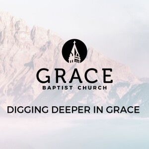 Digging Deeper In Grace | Matthew 6:16-34