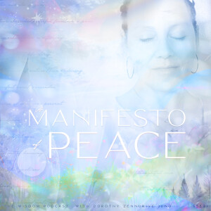 A Manifesto Of Peace  |  The WISDOM podcast  |  S5 E21