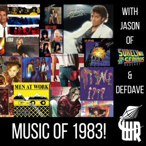 The Music of 1983: Best Year in Music History? on White Rocket Podcast Ep 201