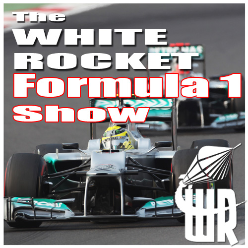 The White Rocket Formula 1 Show: 6 December 2016