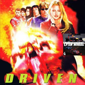 DRIVEN (2001 Stallone film) on Open Wheel Podcast