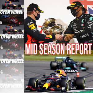 2021 Formula 1 & IndyCar at Mid-Season, on the Open Wheel Podcast