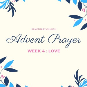 Advent Prayer Week 4