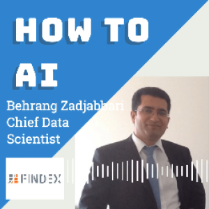 Behrang Zadjabbari - Chief Data Scientist, Findex