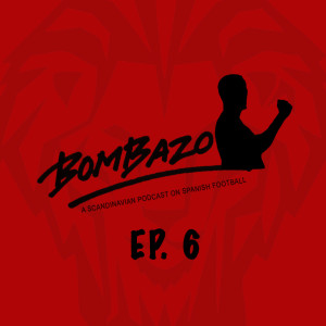 Bombazo LaLiga Podcast Episode 6: Crisis at Barcelona, Zidane saves his first match point, and is Ødegaard LaLiga's best playmaker?