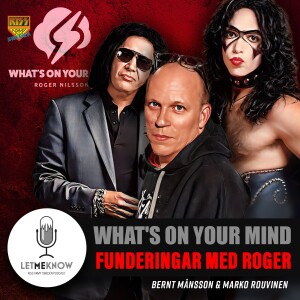 What’s on your mind: Funderingar med Roger Nilsson