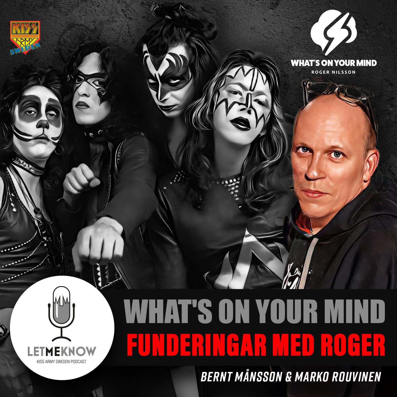 Let Me Know - Kiss Army Sweden Podcast