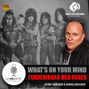 What’s on your mind: Funderingar med Roger Nilsson