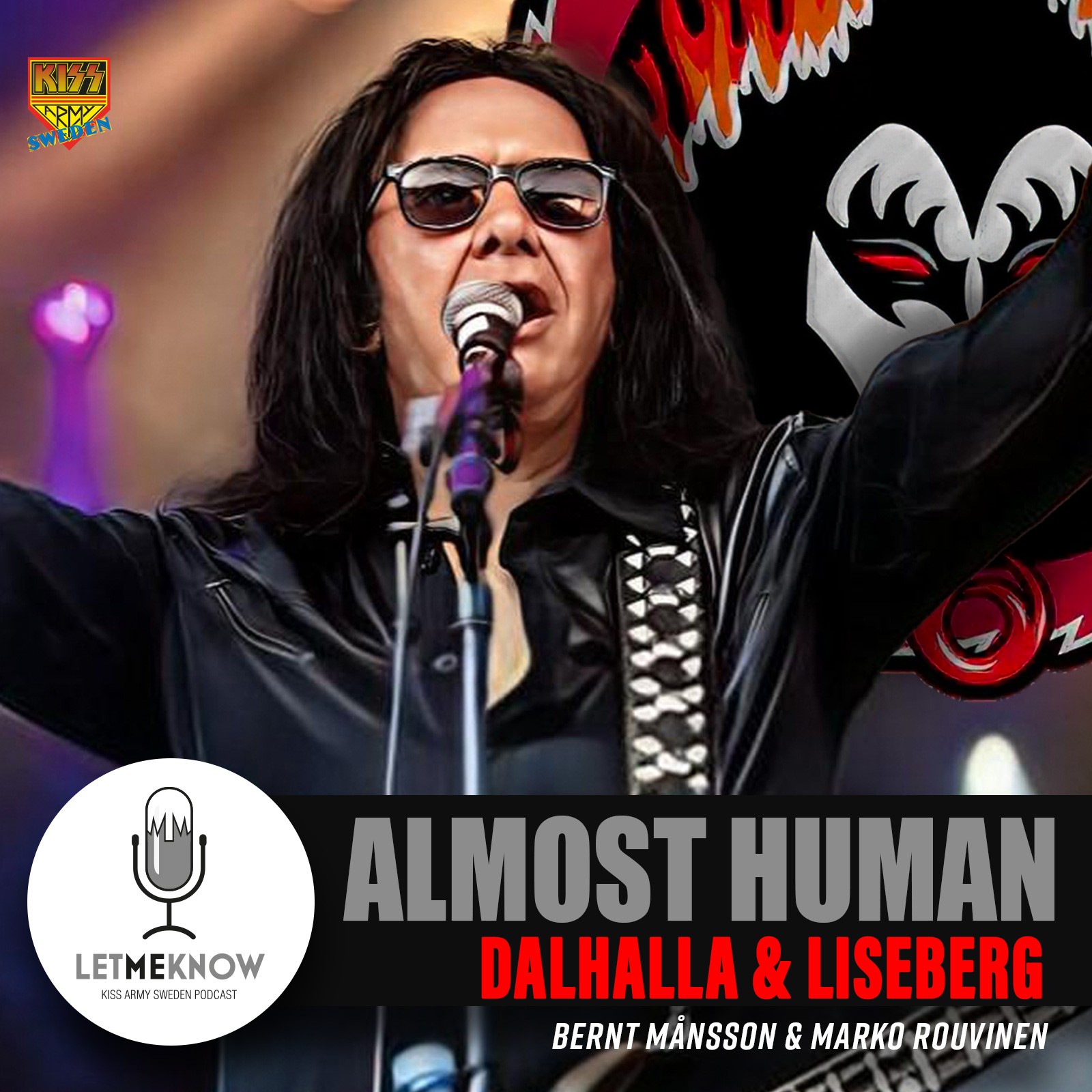 Let Me Know - Kiss Army Sweden Podcast