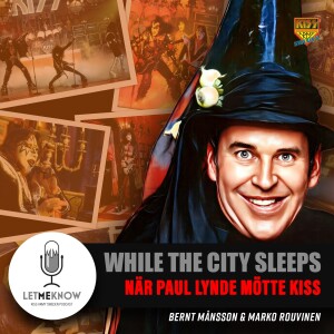 While The City Sleeps: När Paul Lynde Mötte Kiss